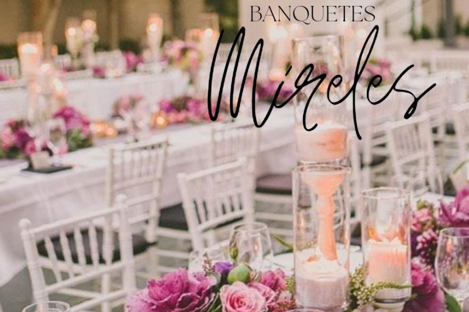 Banquetes Mireles - Catering - CDMX